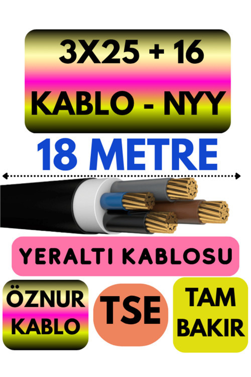 3X25 + 16 Nyy (Yeraltı Kablosu) Metre Seçenekli 18 Metre