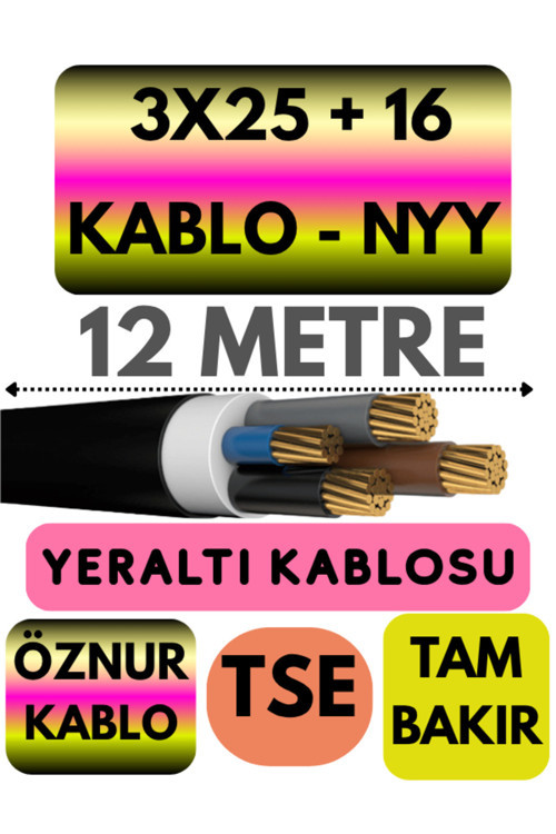3X25 + 16 Nyy (Yeraltı Kablosu) Metre Seçenekli 12 Metre