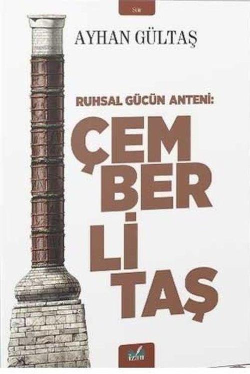 Ruhsal Gücün Anteni: Çemberli Taş
