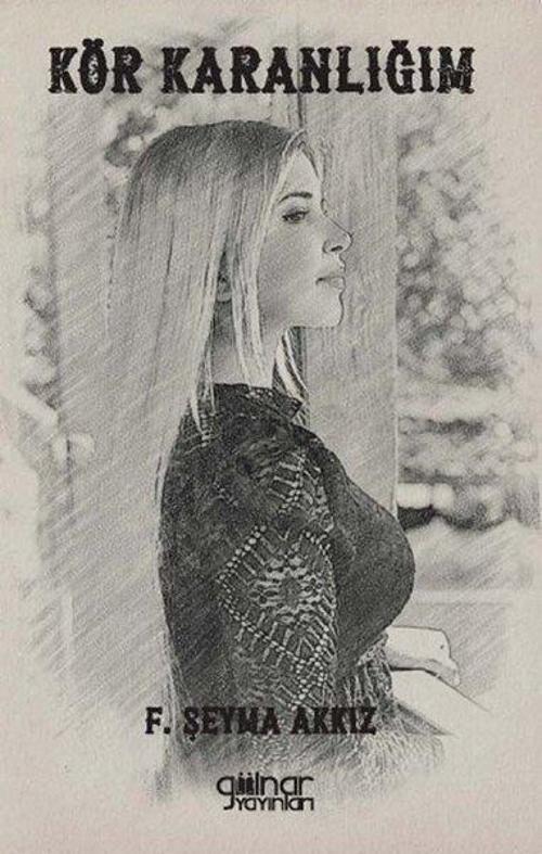 Gülnar Yayınları Kör Karanlığım