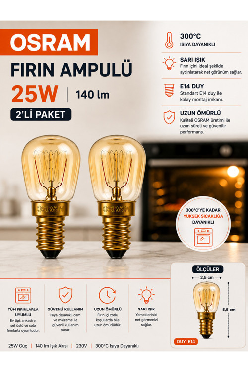 (2 Adet) 25W E14 Fırın Ampulü 300°C Isıya Dayanıklı Sarı Işık
