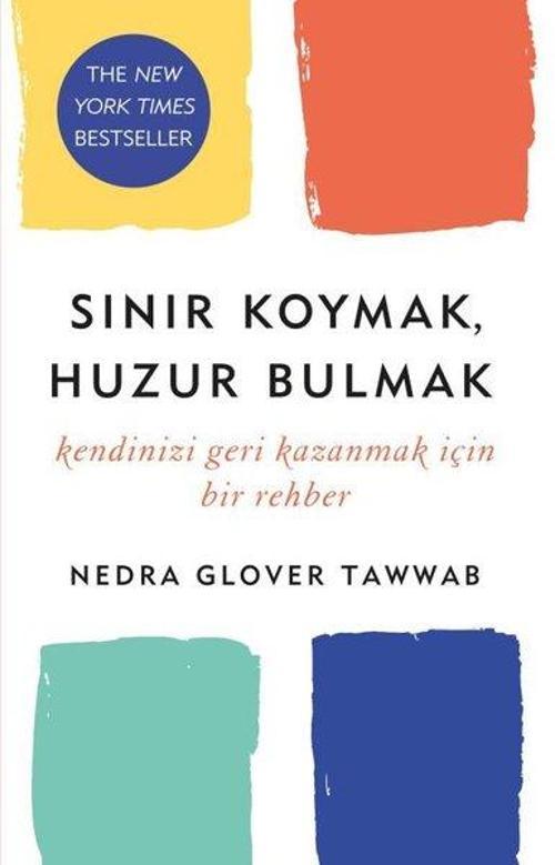 Sınır Koymak - Huzur Bulmak: Kendinizi Geri Kazanmak için Bir Rehber