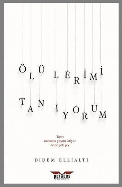 Ölülerimi Tanıyorum