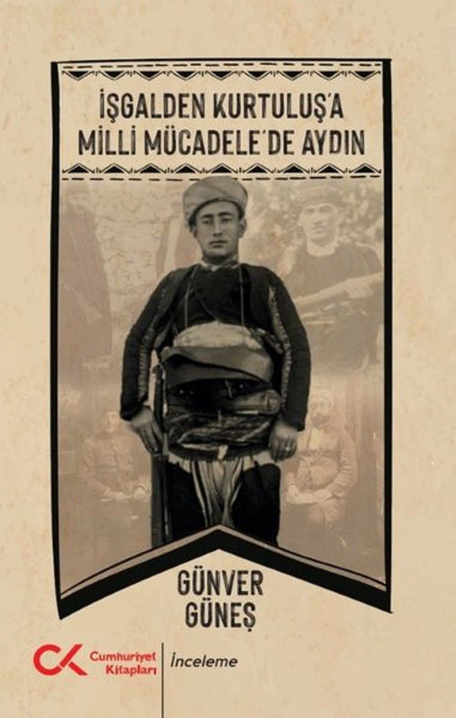 İşgalden Kurtuluş'a Milli Mücadele'de Aydın