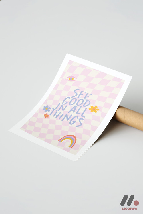 See Good In All Things Tipografi, Çerçevesiz Yüksek Kalite Duvar Afişi - Motivasyon Hediyesi