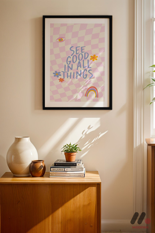 See Good In All Things Tipografi, Siyah Çerçeveli Duvar Tablosu - Motivasyon Hediyesi