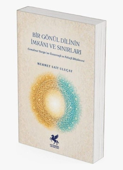 Bir Gönül Dilinin İmkanı ve Sınırları