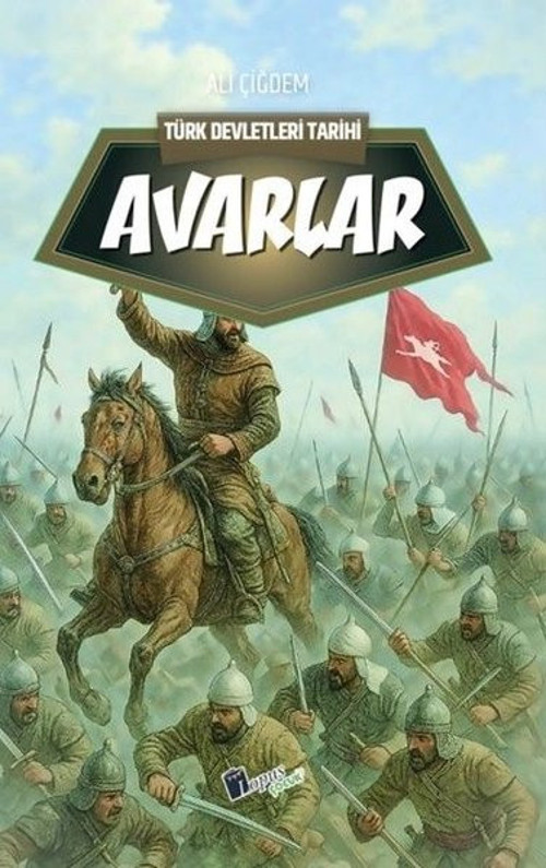 Avarlar - Türk Devletleri Tarihi