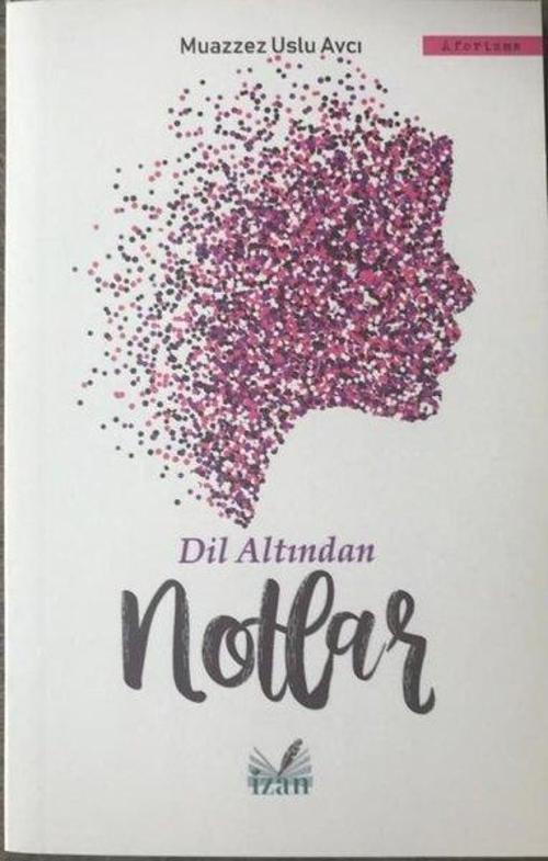 Dil Altından Notlar