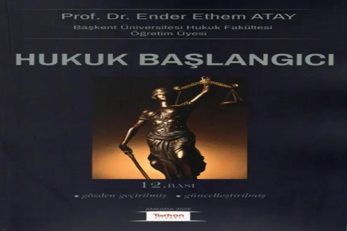Hukuk Başlangıcı Prof. Dr. Ender Ethem Atay