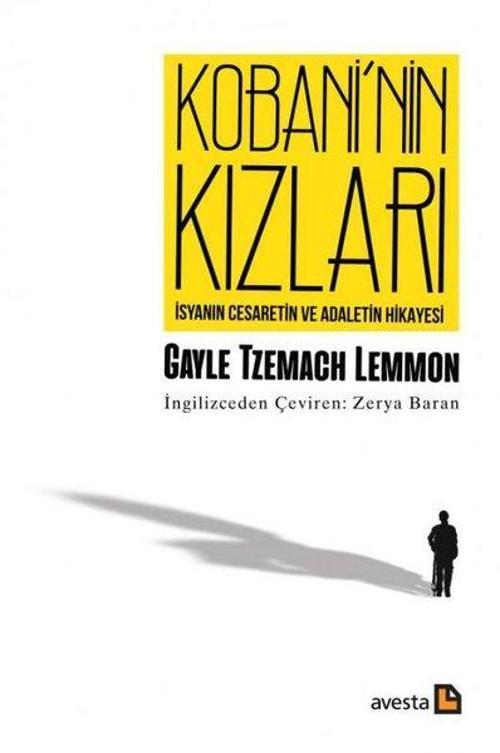 Kobani'nin Kızları: İsyanın-Cesaretin ve Adaletin Hikayesi