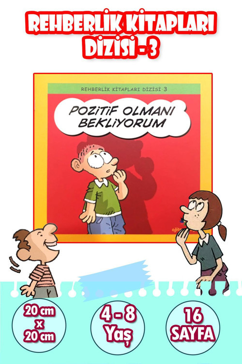 Harika Çocuk 4 - 8 Yaş Pozitif Olmanı Bekliyorum – Çocuklar İçin Olumlu Düşünme ve Duygusal Gelişim Rehberlik Kit