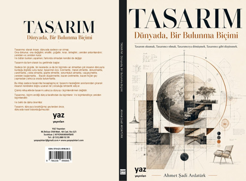TASARIM: Dünyada, Bir Bulunma Biçimi
