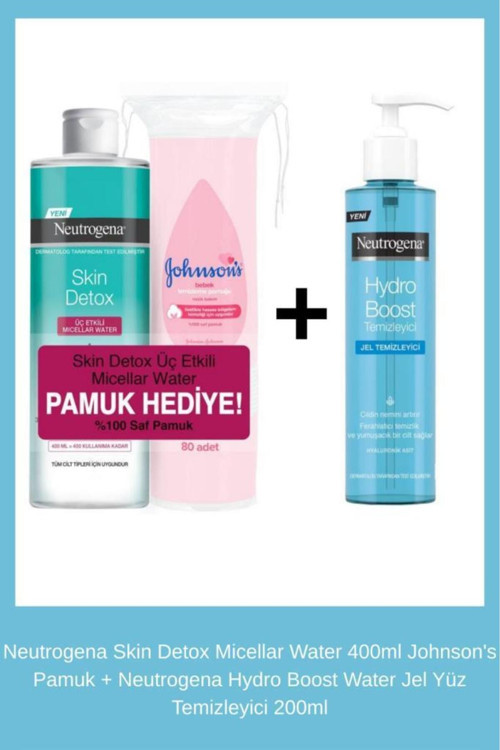 Skin Detox Micellar Water 400ml Johnson's Pamuk+Neutrogena Hydro Boost Water Jel Yüz Temi