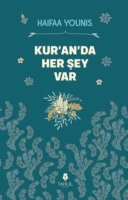 Kur'an'da Her Şey Var