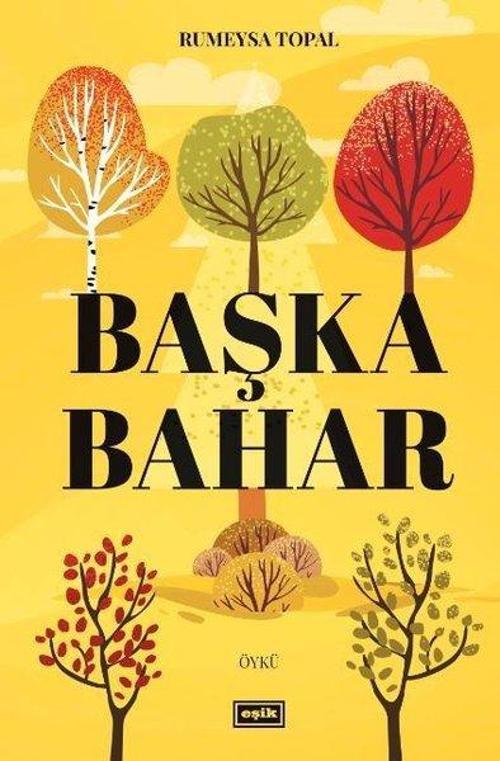 Eşik Yayınları Başka Bahar