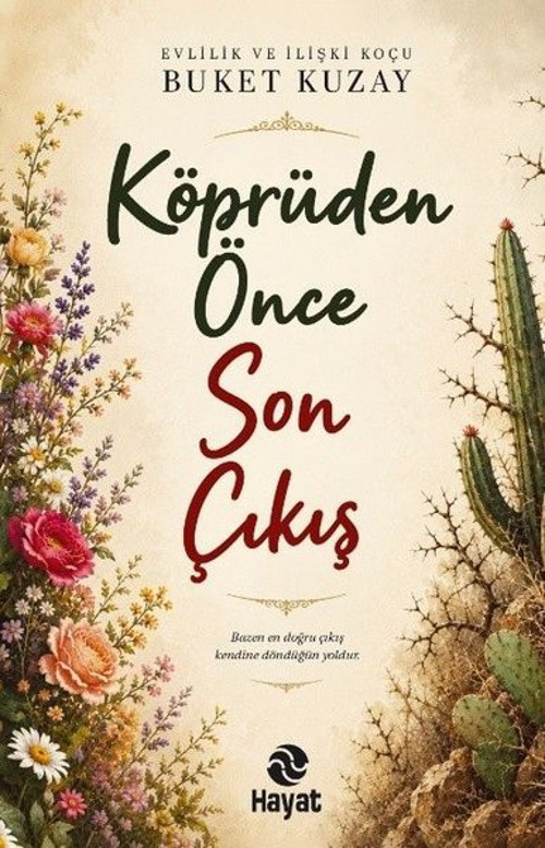 Köprüden Önce Son Çıkış