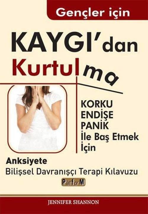 Gençler İçin Kaygı'dan Kurtulma