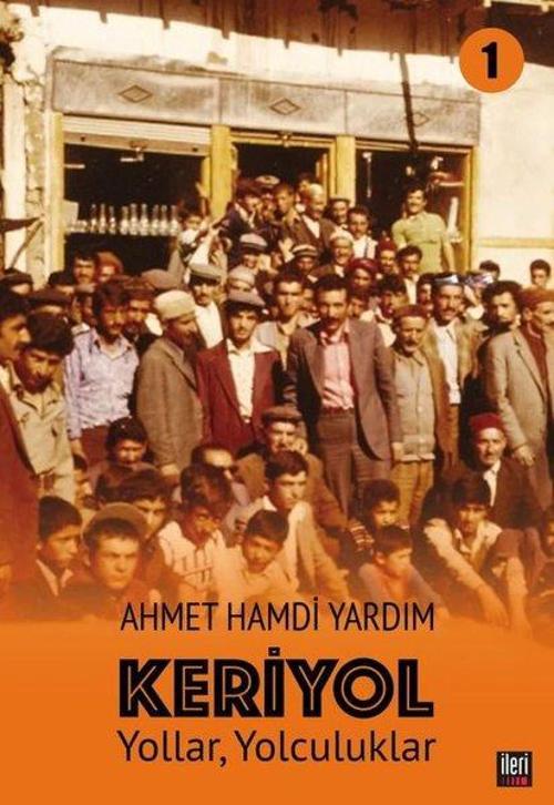 Keriyol 1: Yollar - Yolculuklar