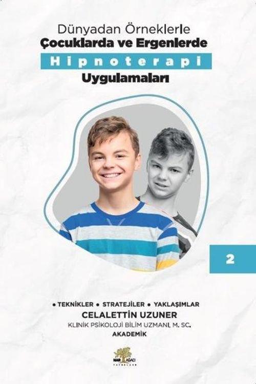 Dünyadan Örneklerle Çocuklarda ve Ergenlerde Hipnoterapi Uygulamaları Kitap - 2