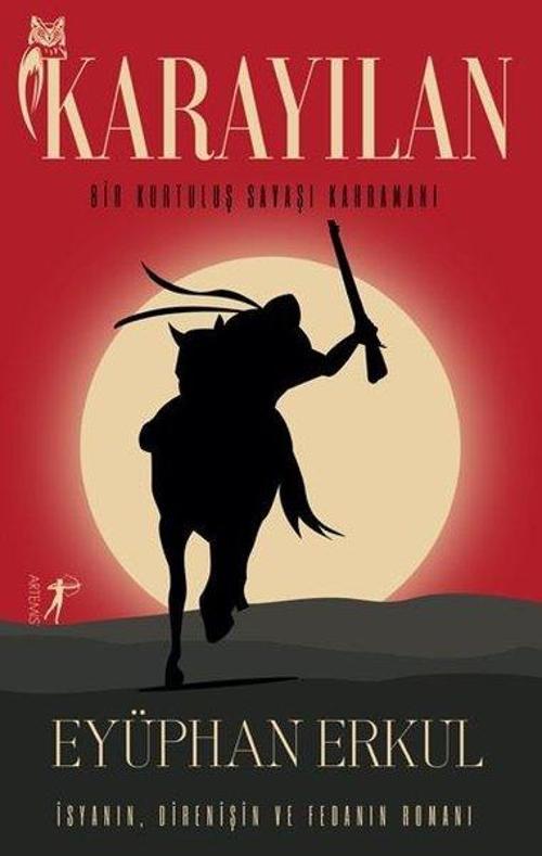 Karayılan - Bir Kurtuluş Savaşı Kahramanı