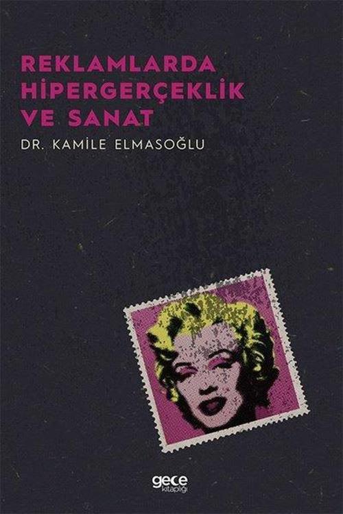 Reklamlarda Hipergerçeklik ve Sanat