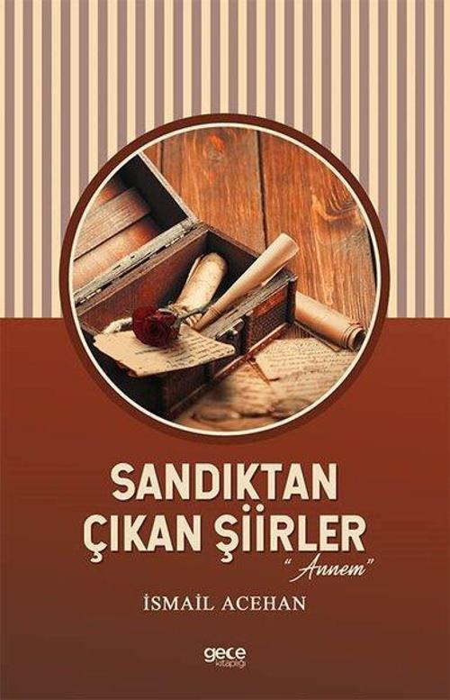 Sandıktan Çıkan Şiirler - Annem
