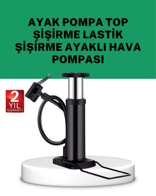 Çok Amaçlı Ayak Pompası Dayanıklı Pratik Hava Pompası