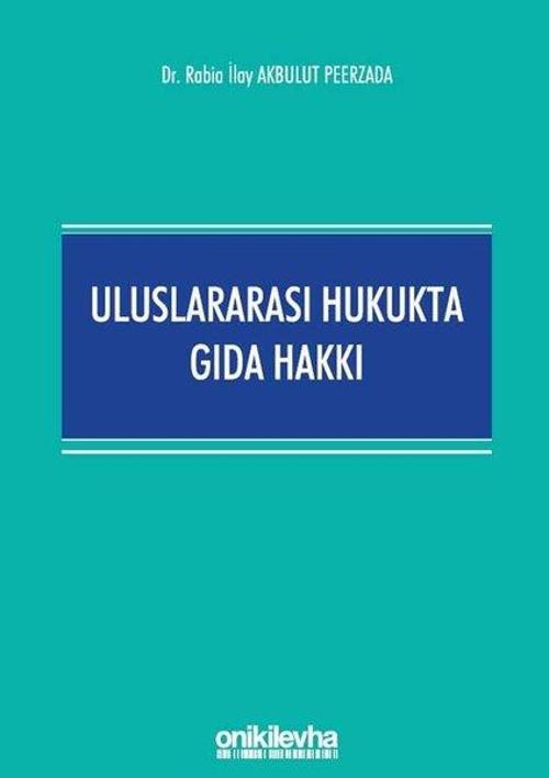 Uluslararası Hukukta Gıda Hakkı