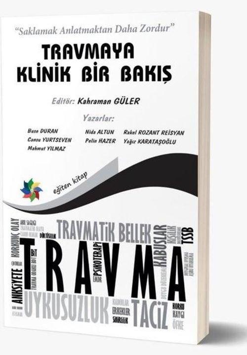 Travmaya Klinik Bir Bakış