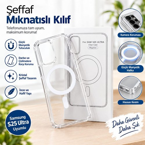 S25 ULTRA UYUMLU MAGSAFELİ ŞEFFAF KILIF