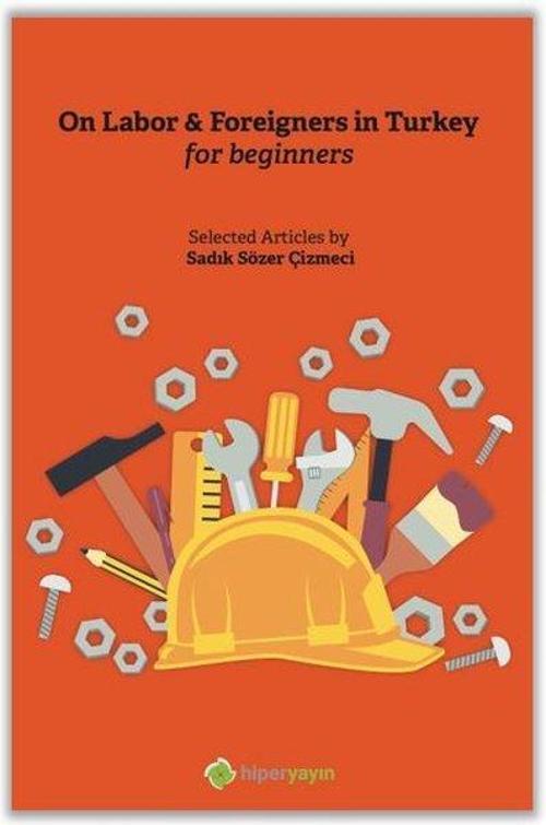 On Labor and Foreigners in Turkey for Beginners