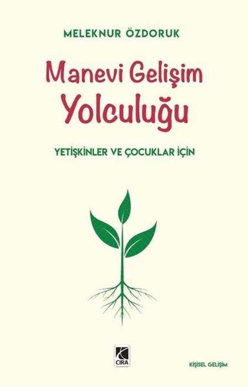 Manevi Gelişim Yolculuğu - Yetişkinler ve Çocuklar İçin