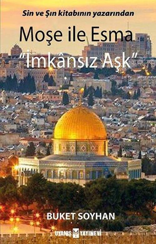 Moşe ile Esma - İmkansız Aşk