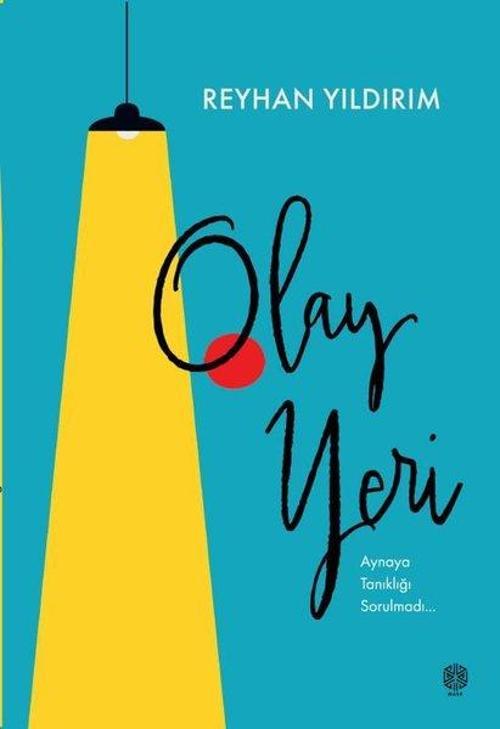 Mask Yayınları Olay Yeri