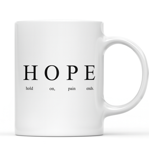 Hope Yazılı Minimalist Tasarım Kupa Model 233 Motivasyon Temalı Seramik Kahve Kupası