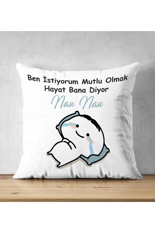 Nau Nau Yazılı Baskılı Hediyelik Yastık