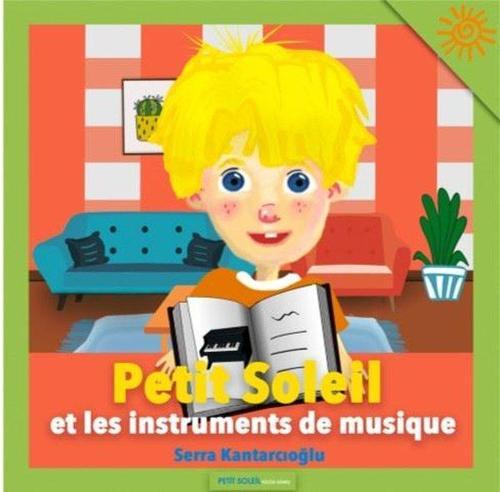 Petit Soleil et les instuments de musique
