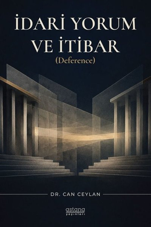 İdari Yorum ve İtibar
