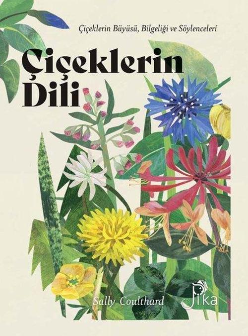 Çiçeklerin Dili: Çiçeklerin Büyüsü Bilgeliği ve Söylenceleri