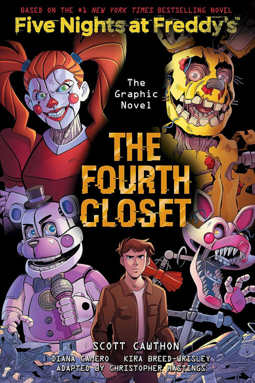 The Fourth Closet: Five Nights at Freddy’s (Five Nights at Freddy’s Graphic Novel #3) (Volume 3)
