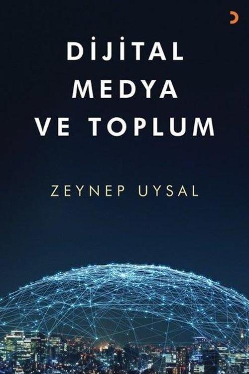Dijital Medya ve Toplum