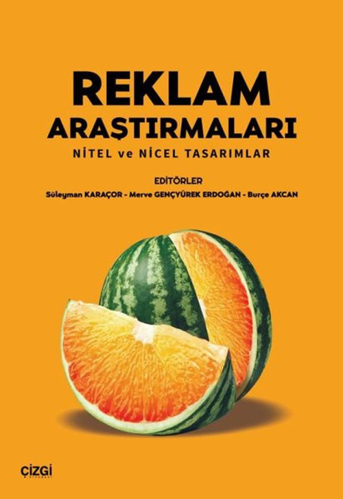 Reklam Araştırmaları - Nitel ve Nicel Tasarımlar