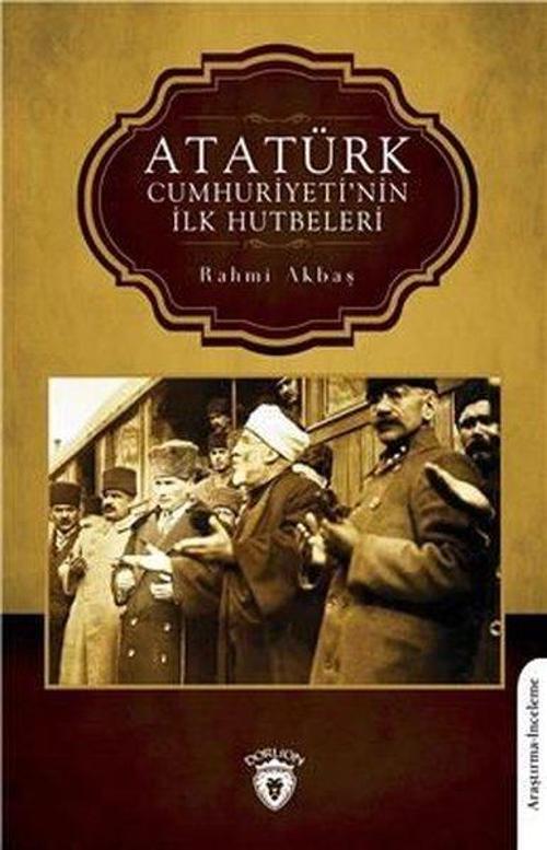 Atatürk Cumhuriyeti'nin İlk Hutbeleri