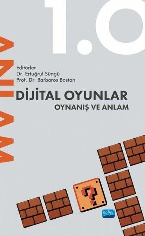 Dijital Oyunlar - Oynanış ve Anlam