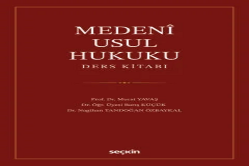 Medenî Usul Hukuku Ders Kitabı Prof. Dr. Murat Yavaş