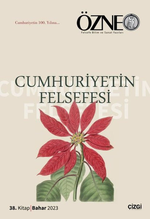Özne 38. Kitap - Cumhuriyetin Felsefesi