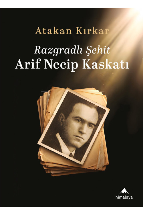 Razgradlı Şehit Arif Necip Kaskatı