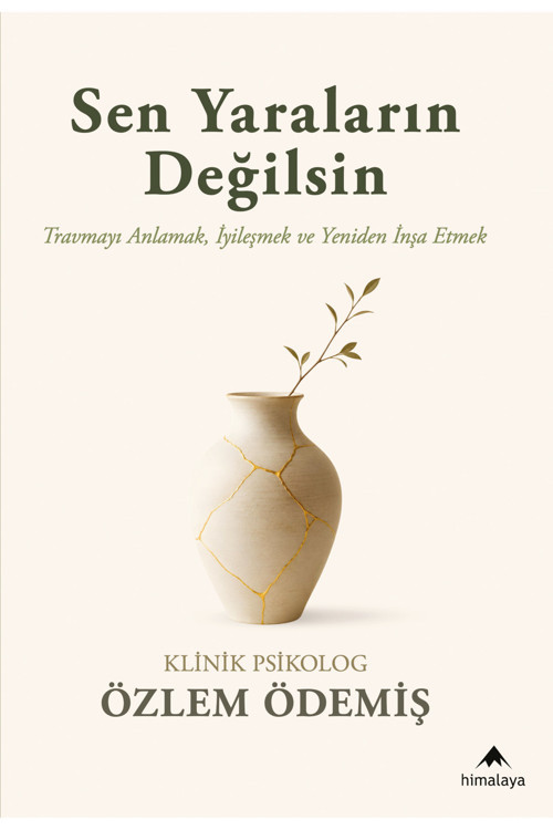 Sen Yaraların Değilsin