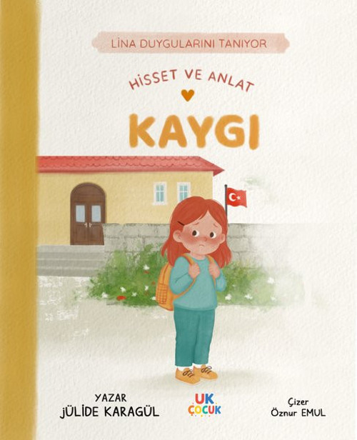 Kaygı - Hisset ve Anlat - Lina Duygularını Tanıyor